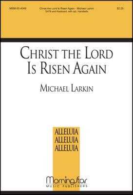 Christ the Lord Is Risen Again